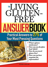 Suzanne Bowland's book The Living Gluten-Free Answer Book